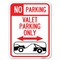 Signmission No Parking Valet Parking Only Heavy-Gauge Aluminum Parking Sign, 18" x 24", A-1824-23646 A-1824-23646 - alternate 1